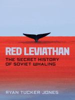 Red Leviathan: The Secret History of Soviet Whaling