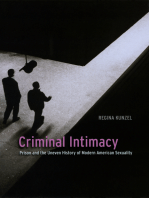 Criminal Intimacy: Prison and the Uneven History of Modern American Sexuality