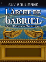 L'Arche de Gabriel: de La Mecque à l'Antarctique