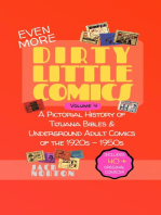 Dirty Little Comics: Volume 4: A Pictorial History of Tijuana Bibles and Underground Adult Comics of the 1920s through the 1950s