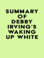 Summary of Debby Irving's Waking Up White