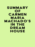 Summary of Carmen Maria Machado's In the Dream House