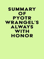 Summary of Pyotr Wrangel's Always with Honor