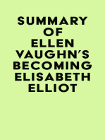 Summary of Ellen Vaughn's Becoming Elisabeth Elliot