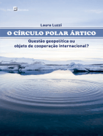 O círculo polar ártico: Questão geopolítica ou objeto de cooperação internacional?