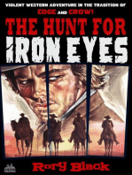 The Hunt for Iron Eyes