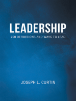 Leadership: 700 Definitions and Ways to Lead