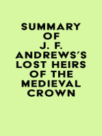 Summary of J. F. Andrews's Lost Heirs of the Medieval Crown