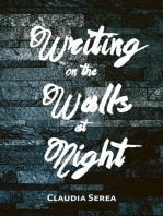 Writing on the Walls at Night