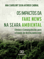 Os Impactos da Fake News na Seara Ambiental: Efeitos e Consequências para o Estado de Direito Ambiental