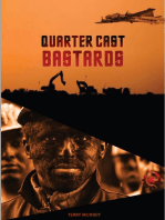 Quarter-Cast Bastards
