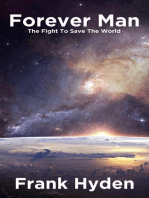 Forever Man: The Fight To Save The World