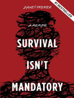 Survival Isn't Mandatory