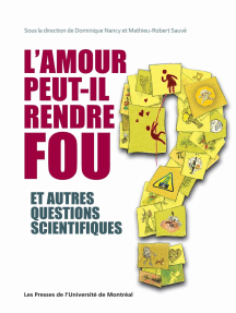 L Amour Peut Il Rendre Fou Et Autres Questions Scientifiques De Mathieu Robert Sauve Dominique Nancy Livre Electronique Scribd
