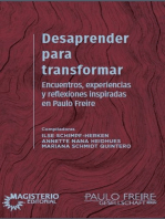 Desaprender para transformar: Encuentros, experiencias y reflexiones inspiradas en Paulo Freire