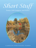 Short Stuff: Essays, Life’s Snippets, and Poetry