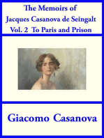 The Memoirs of Jacques Casanova de Seingalt Vol. 2: To Paris and Prison