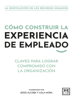 Cómo construir la experiencia de empleado: Claves para lograr compromiso con la organización