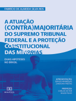 A atuação (contra) majoritária do Supremo Tribunal Federal e a proteção constitucional das minorias: duas hipóteses no Brasil