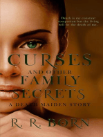 Curses and Other Family Secrets: Death Maiden Chronicles