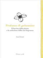 Profumo di gelsomino: Il fascino della pianta e la seduzione della sua fragranza