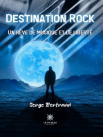Destination Rock: Un rêve de musique et de liberté