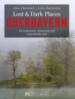 Lost & Dark Places Oberbayern