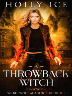 A Throwback Witch: Wildes Witch Academy, #1