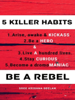 5 Killer Habits - Be a Rebel