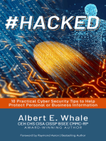 #HACKED: 10 Practical Cybersecurity Tips to Help Protect Personal or Business Inform