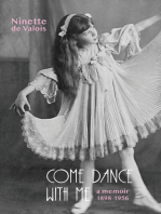 Come Dance With Me: A Memoir, 1898-1956