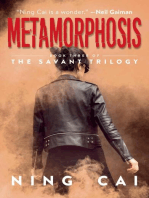 Metamorphosis: Book Three of The Savant Trilogy: The Savant Trilogy, #3