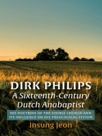 Dirk Philips, A Sixteenth-Century Dutch Anabaptist