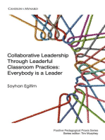 Collaborative Leadership Through Leaderful Classroom Practices: Everybody is a Leader