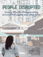 People Disrupted: Doing Mission Responsibly among Refugees and Migrants