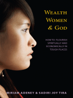 Wealth, Women, and God: How to Flourish Spiritually and Economically in Tough Places