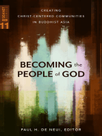 Becoming the People of God: Creating Christ-Centered Communities in Buddhist Asia