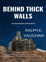 Behind Thick Walls