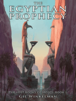 The Egyptian Prophecy: The Lost Books of Moses: Book 1