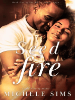 Seed On Fire: A Romantic Suspense Novel about Family, Loyalty, and Parenthood