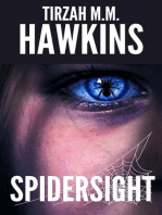 Spidersight: Tirzah M.M. Hawkins Horror Stories, #2