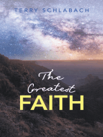 The Greatest Faith