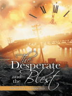 The Desperate and the Blest