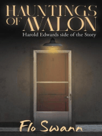 Hauntings of Avalon: Harold Edwards side of the Story