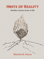 Hints of Reality: Reality is Jesus, Jesus is life