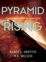 Pyramid Rising: The Great Pyramid Reconstructed