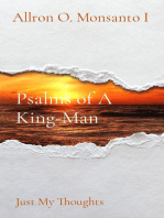 Psalms of A King-Man: Just My Thoughts