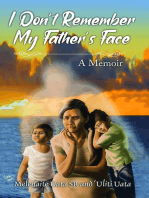 I Don't Remember My Father's Face: A Memoir