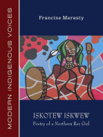 Iskotew Iskwew: Poetry of a Northern Rez Girl
