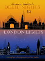 Delhi Nights to London Lights